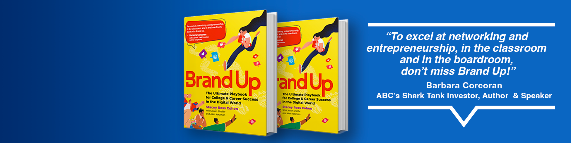 Brand Up: The Ultimate Playbook for College & Career Success in the Digital World” Makes Its Debut